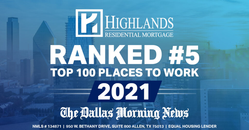 The Dallas Morning News Top 100 Places to Work 2021 Highlands Mortgage