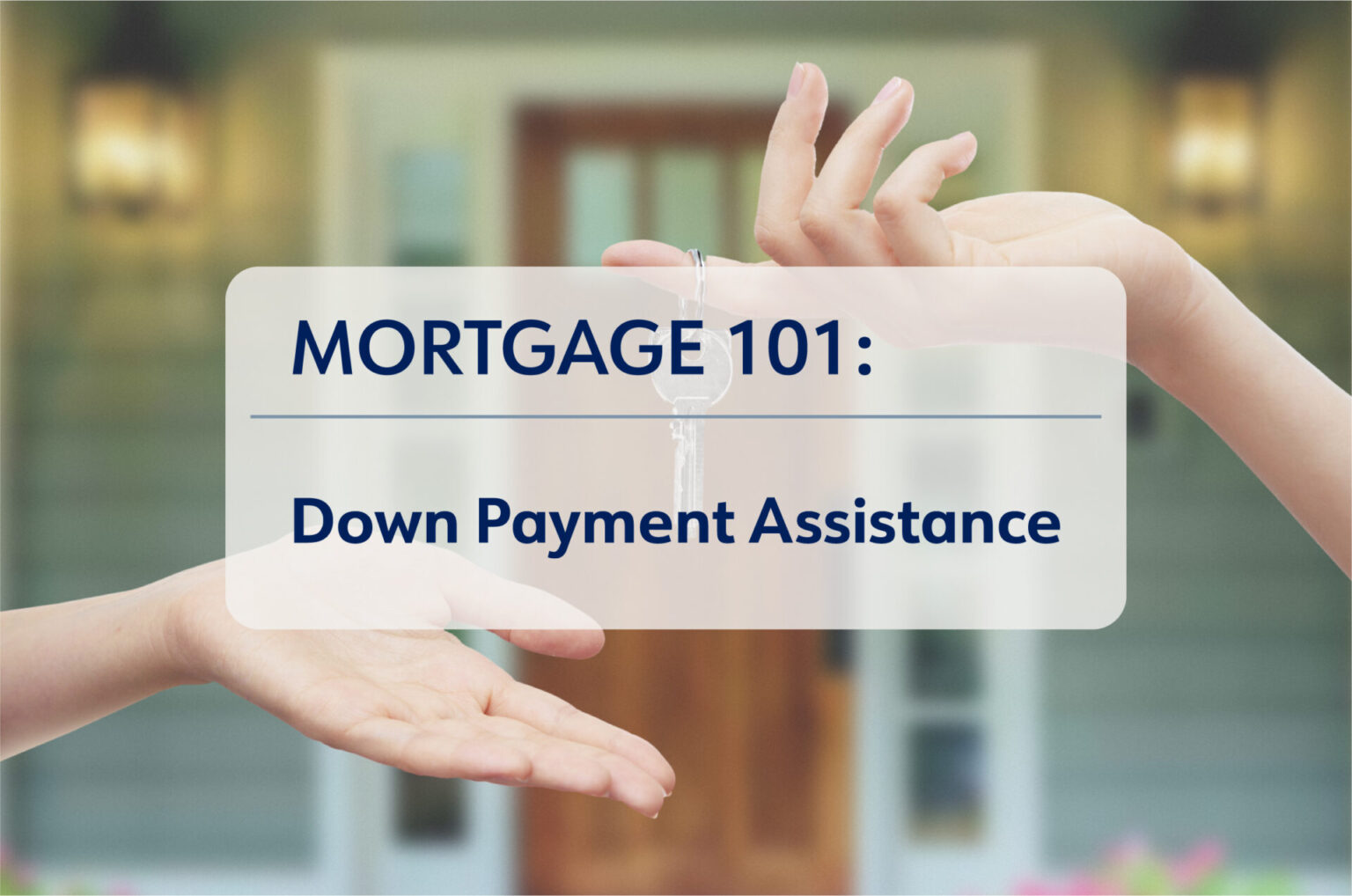 Down Payment Assistance The Ins And Outs Highlands Mortgage down-payment-assistance-the-ins-and-outs-highlands-mortgage