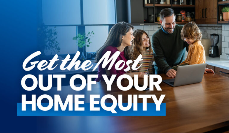Let Your Home Equity Grow and Work for You - Highlands Mortgage